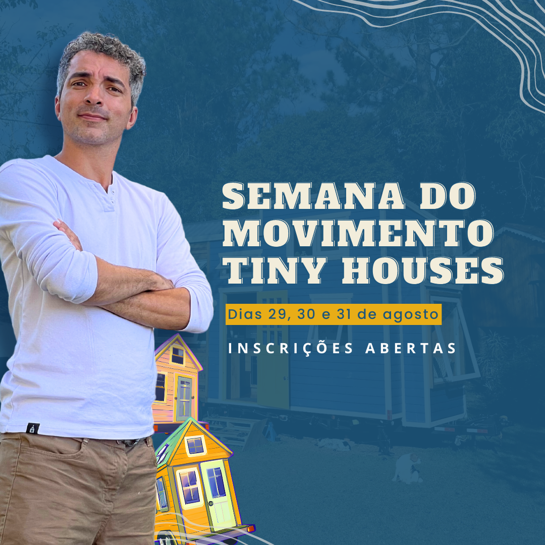 semana do movimento tiny houses